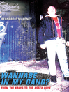 Wannabe in my Gang? (eBook): From the Krays to the Essex Boys